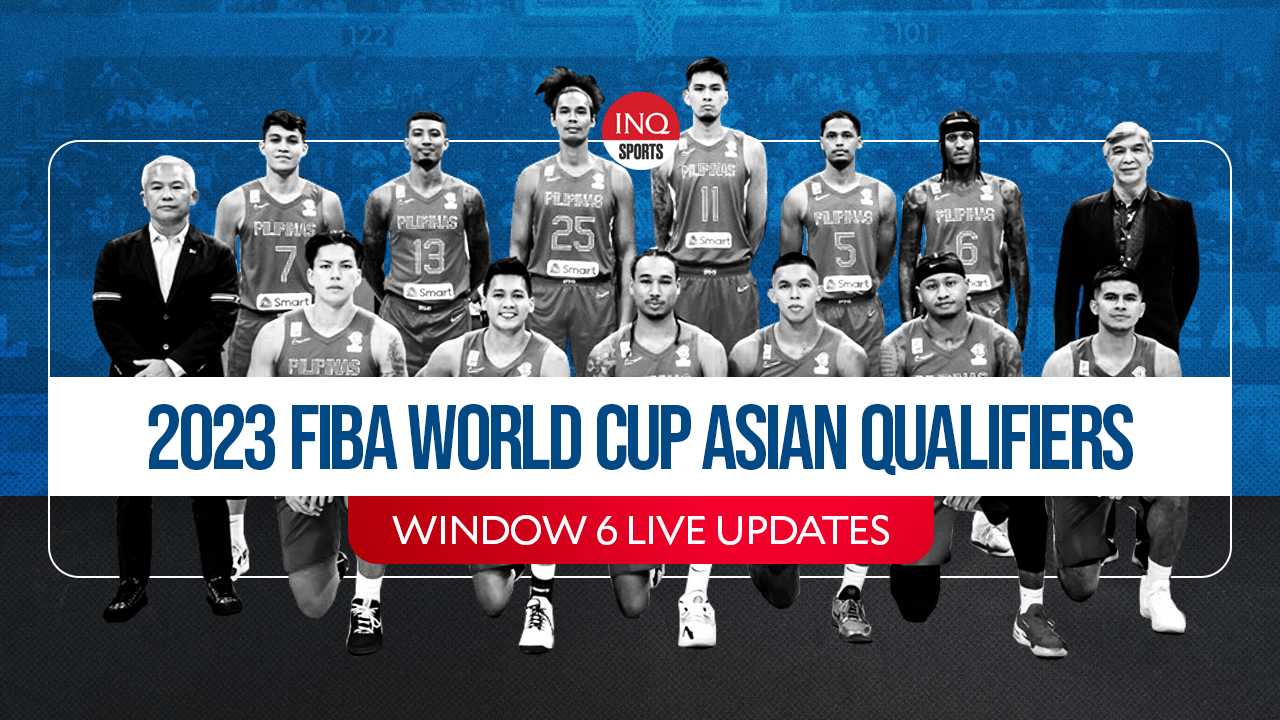 LIVE UPDATES Gilas Pilipinas Fiba World Cup 2023 Asian Qualifiers Window 6 Inquirer Sports