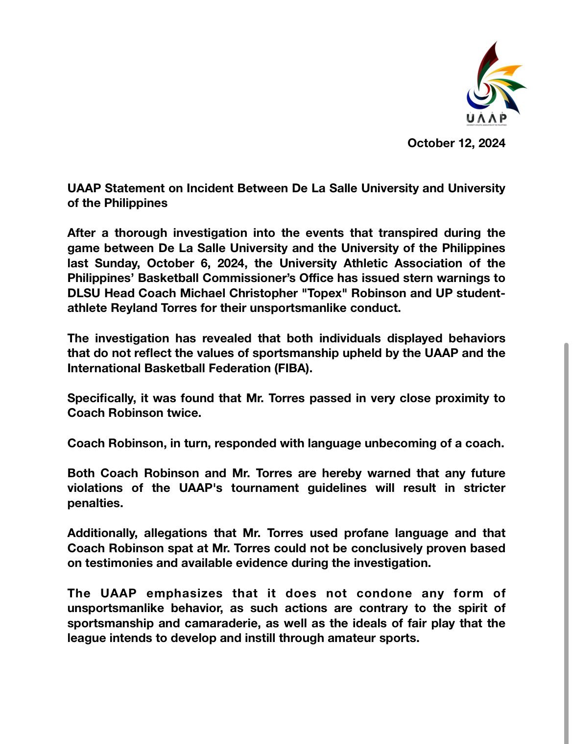 READ: The UAAP has issued stern warnings to La Salle coach Topex Robinson and UP guard Reyland Torres for their “unsportsmanlike conduct” in their first round match last Oct. 6