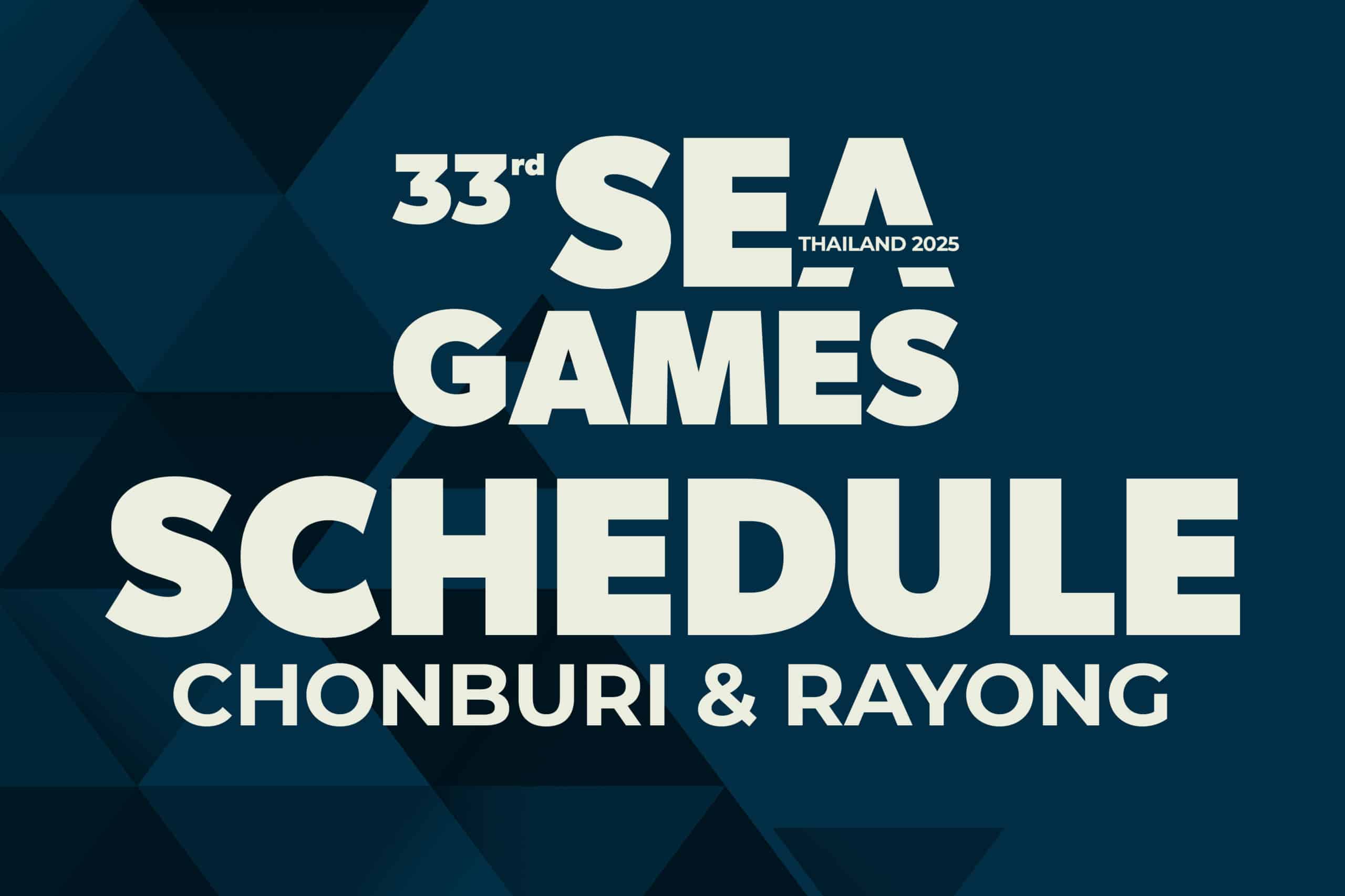 SEA Games 2025 schedule: Chonburi and Rayong, Thailand